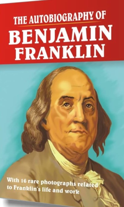 The Autobiography of Benjamin Franklin